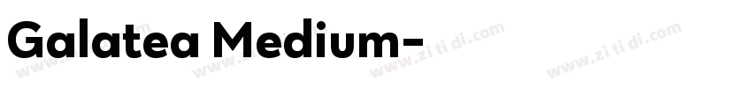 Galatea Medium字体转换